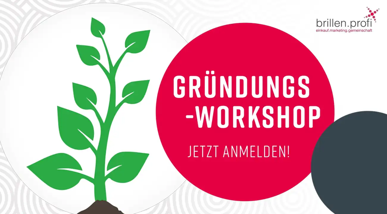 Gründungsworkshop von Brillen-Profi Mit Sicherheit selbstständig